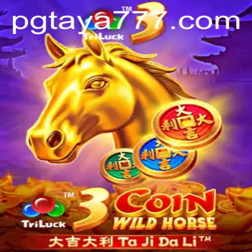 Introducing 3CoinWildHorse: A New Era of Gaming with Taya777