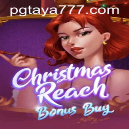 Unveiling the Magic: ChristmasReachBonusBuy with Taya777