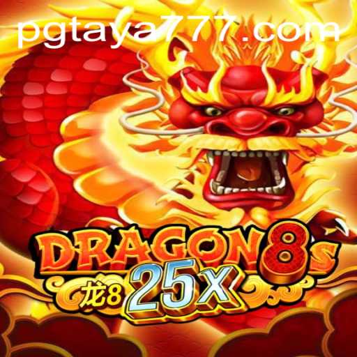Unveiling Dragon8s25x: An Immersive Adventure in Fantasy Gaming