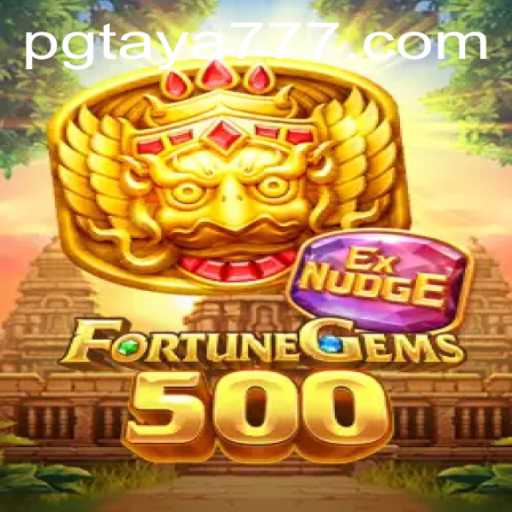 Discover the Exciting World of FortuneGems500: A Comprehensive Introduction and Guide