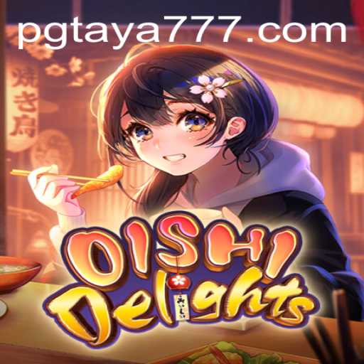 Unwrapping the World of OishiDelights: A Fresh Gaming Experience