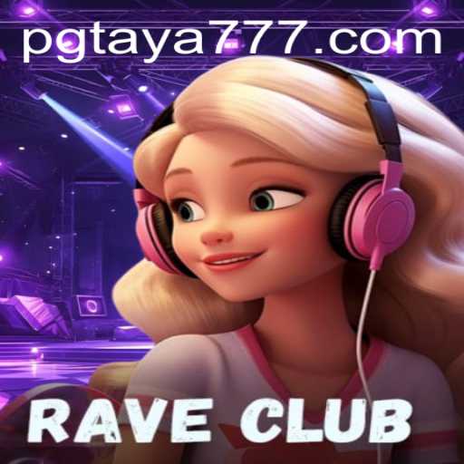 Exploring RaveClub: An Innovative Gaming Experience with Taya777