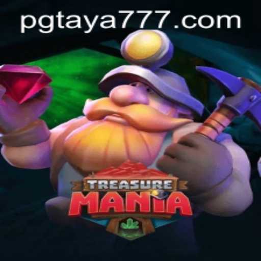 Discover the Adventure: TreasureMania and the Enigma of Taya777